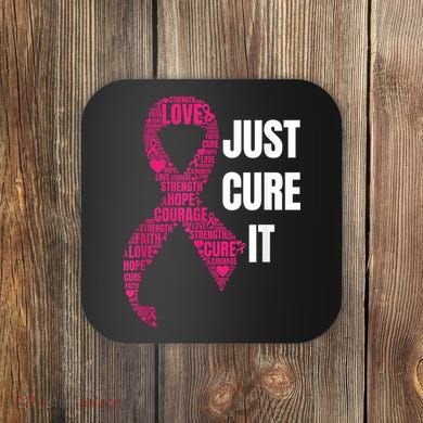 Just Cure It Breast Cancer Awareness Coaster
