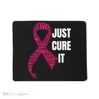 Just Cure It Breast Cancer Awareness Mousepad thumb 0