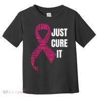 Just Cure It Breast Cancer Awareness Toddler T-Shirt thumb 0