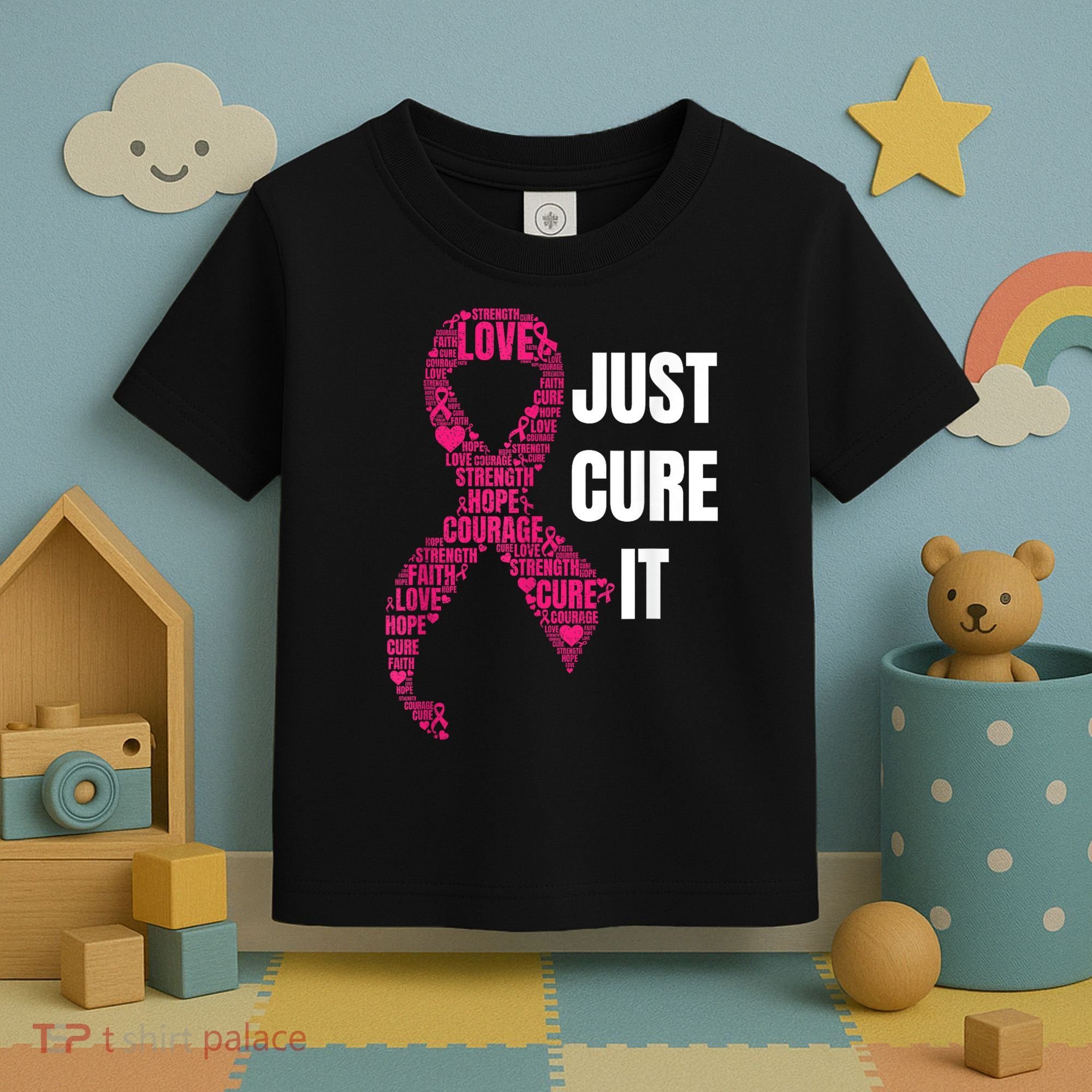 Just Cure It Breast Cancer Awareness Toddler T-Shirt