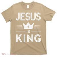 Jesus Christ Is King Christian God Son T-Shirt thumb 0