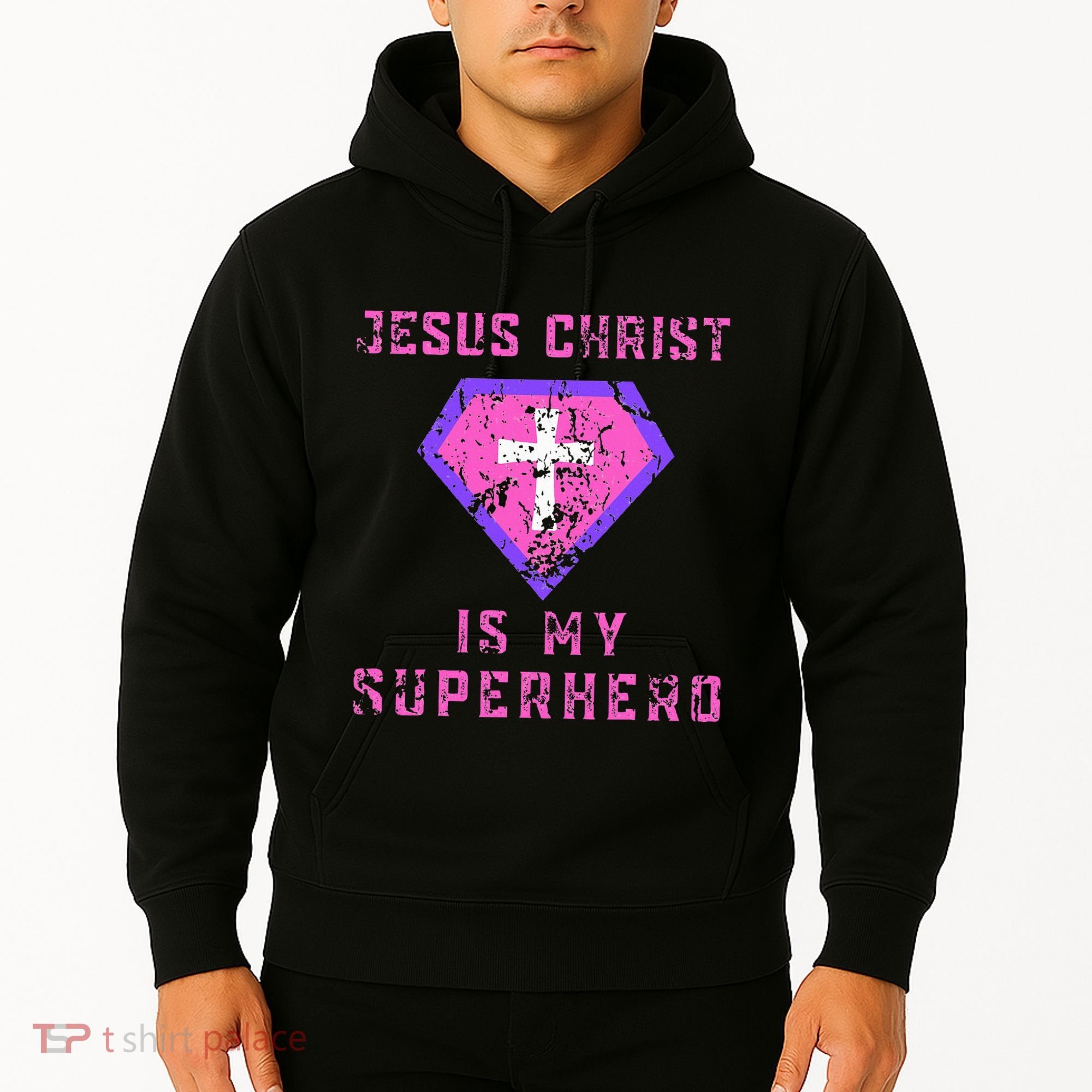 Jesus Christ Is My Superhero Jesus Hoodie