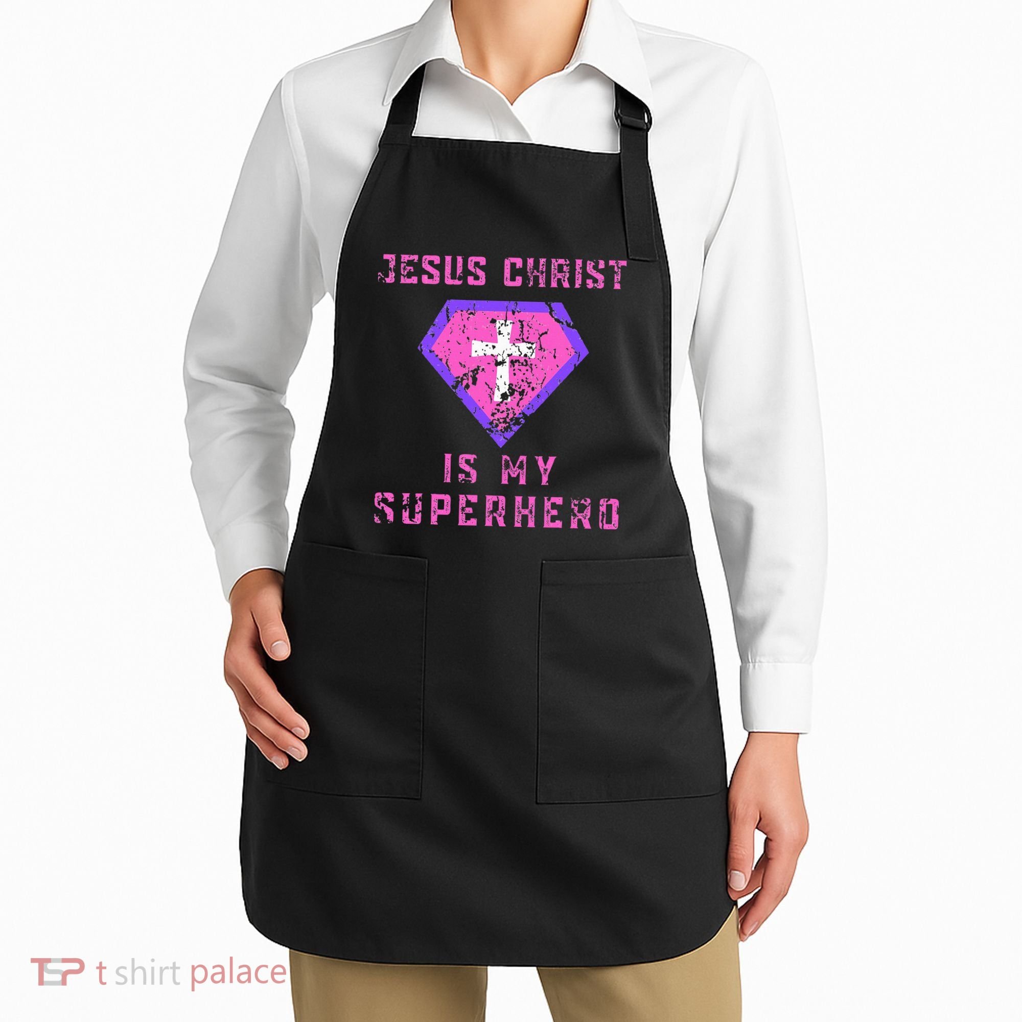Jesus Christ Is My Superhero Jesus Apron