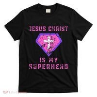 Jesus Christ Is My Superhero Jesus T-Shirt thumb 0