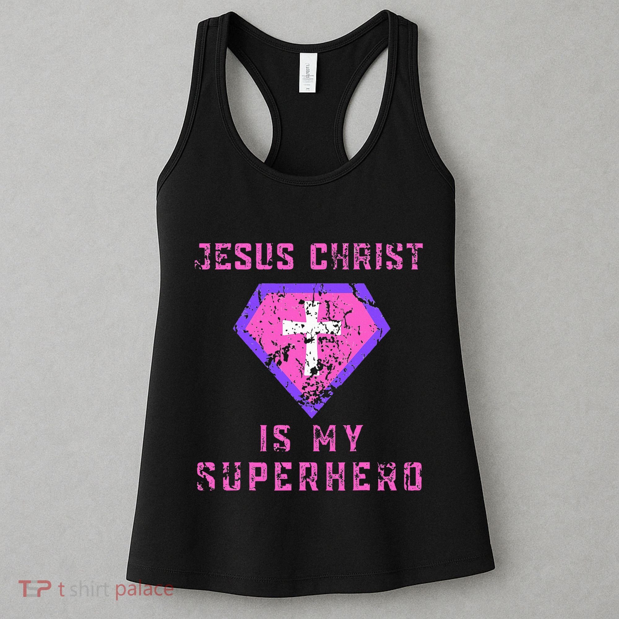 Jesus Christ Is My Superhero Jesus Women's Tank Top