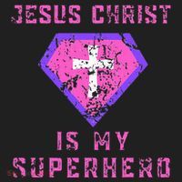Jesus Christ Is My Superhero Jesus Hat thumb 2