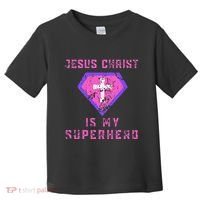 Jesus Christ Is My Superhero Jesus Toddler T-Shirt thumb 0