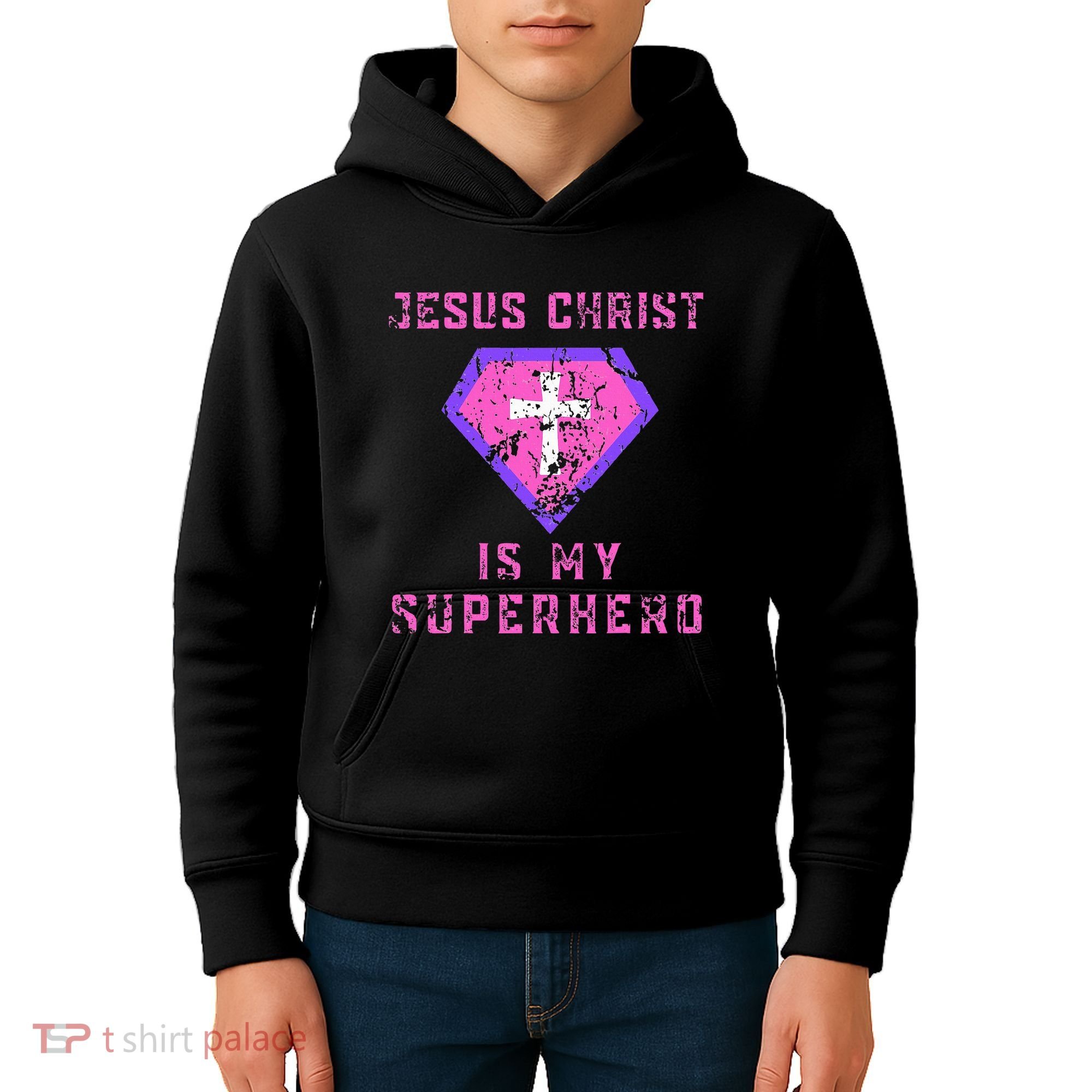 Jesus Christ Is My Superhero Jesus Kids Hoodie