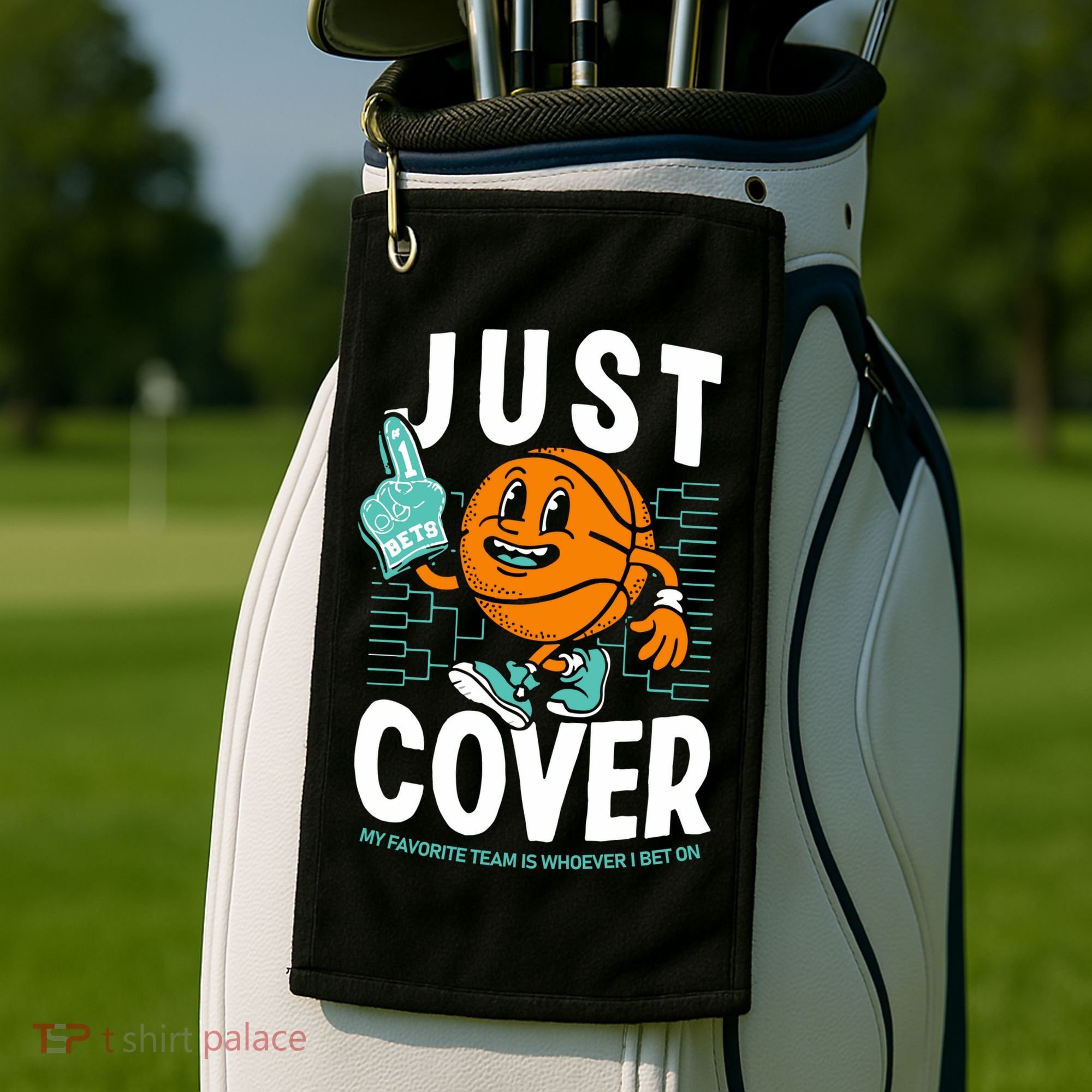 Just Cover Ii My Favorite Team Is Whoever I Bet On Golf Towel