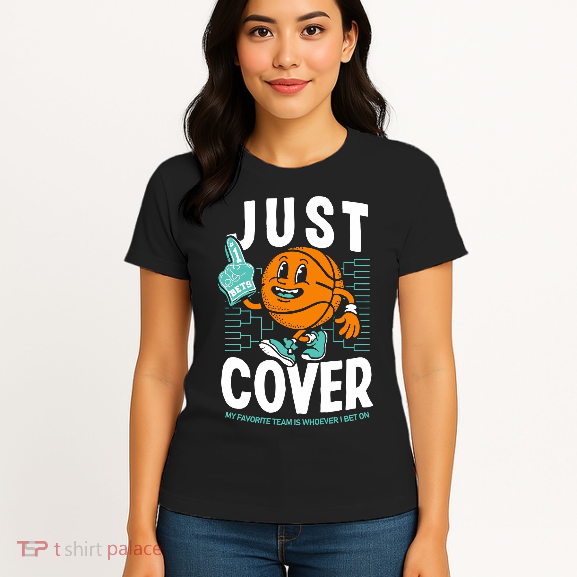 Just Cover Ii My Favorite Team Is Whoever I Bet On Women's T-Shirt