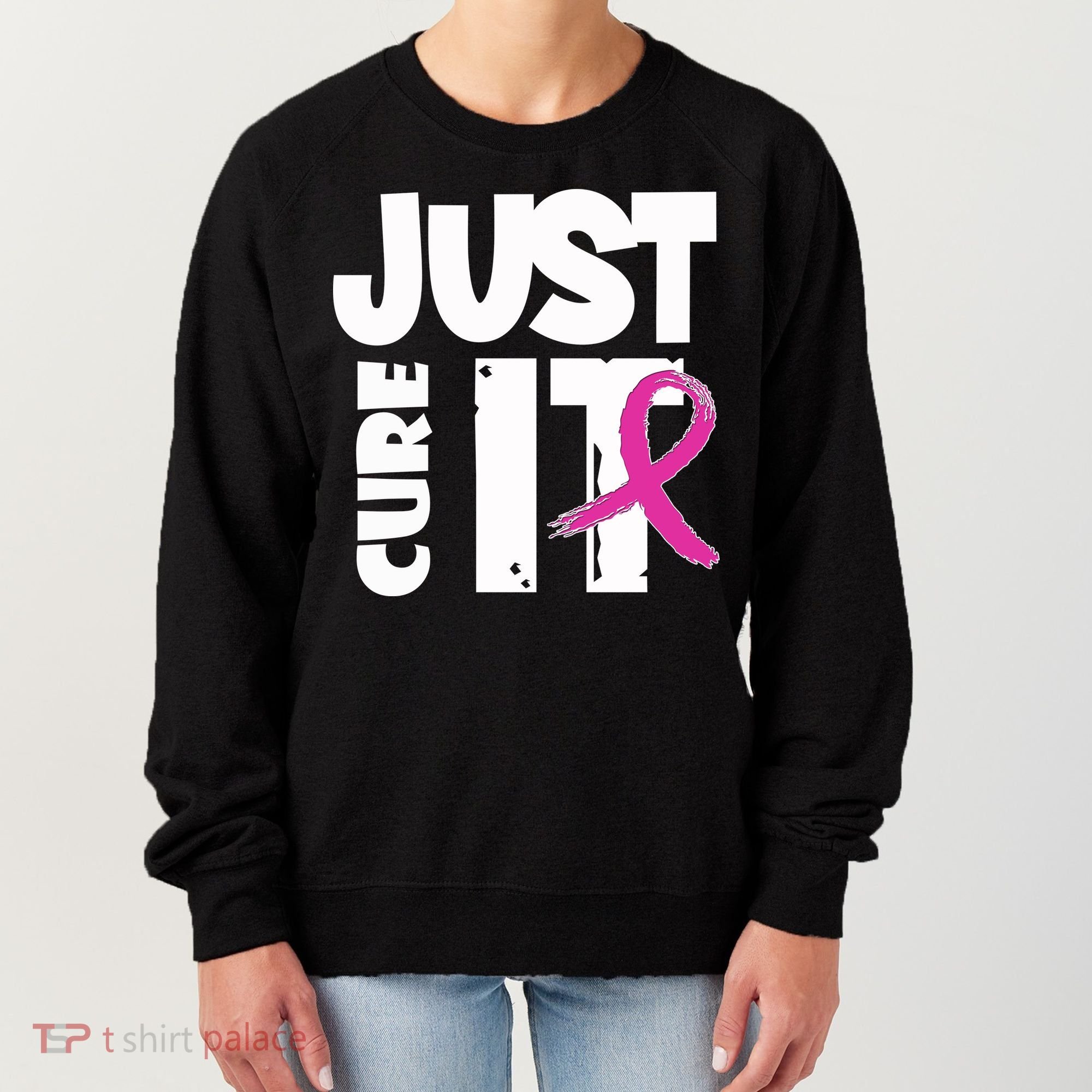 Just Cure It Breast Cancer Ribbon Women's Sweatshirt