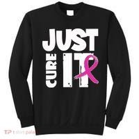 Just Cure It Breast Cancer Ribbon Sweatshirt thumb 0