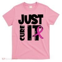 Just Cure It Breast Cancer Ribbon T-Shirt thumb 0