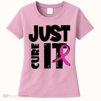 Just Cure It Breast Cancer Ribbon Women's T-Shirt