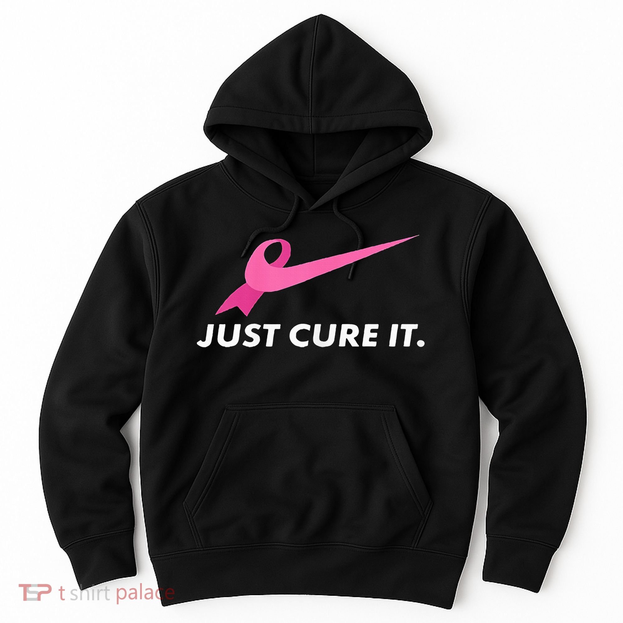 Just Cure It Breast Cancer Awareness Hoodie