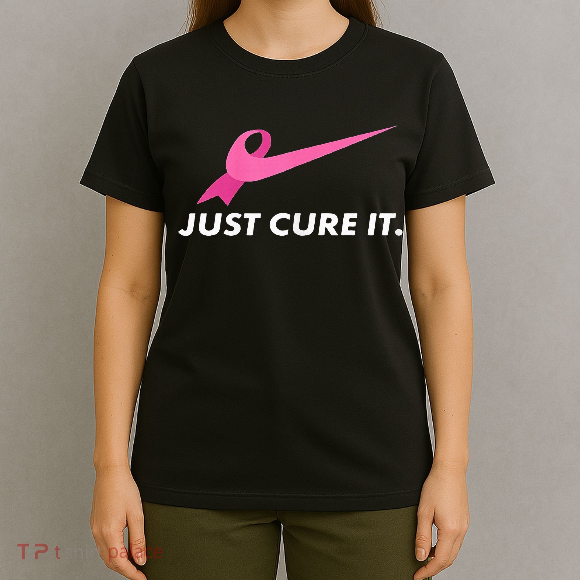 Just Cure It Breast Cancer Awareness T-Shirt