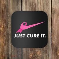 Just Cure It Breast Cancer Awareness Coaster thumb 0