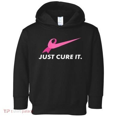 Just Cure It Breast Cancer Awareness Toddler Hoodie