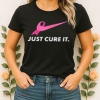 Just Cure It Breast Cancer Awareness Women's T-Shirt thumb 2