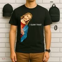 Jesus Christian I Saw That Funny God T-Shirt thumb 6