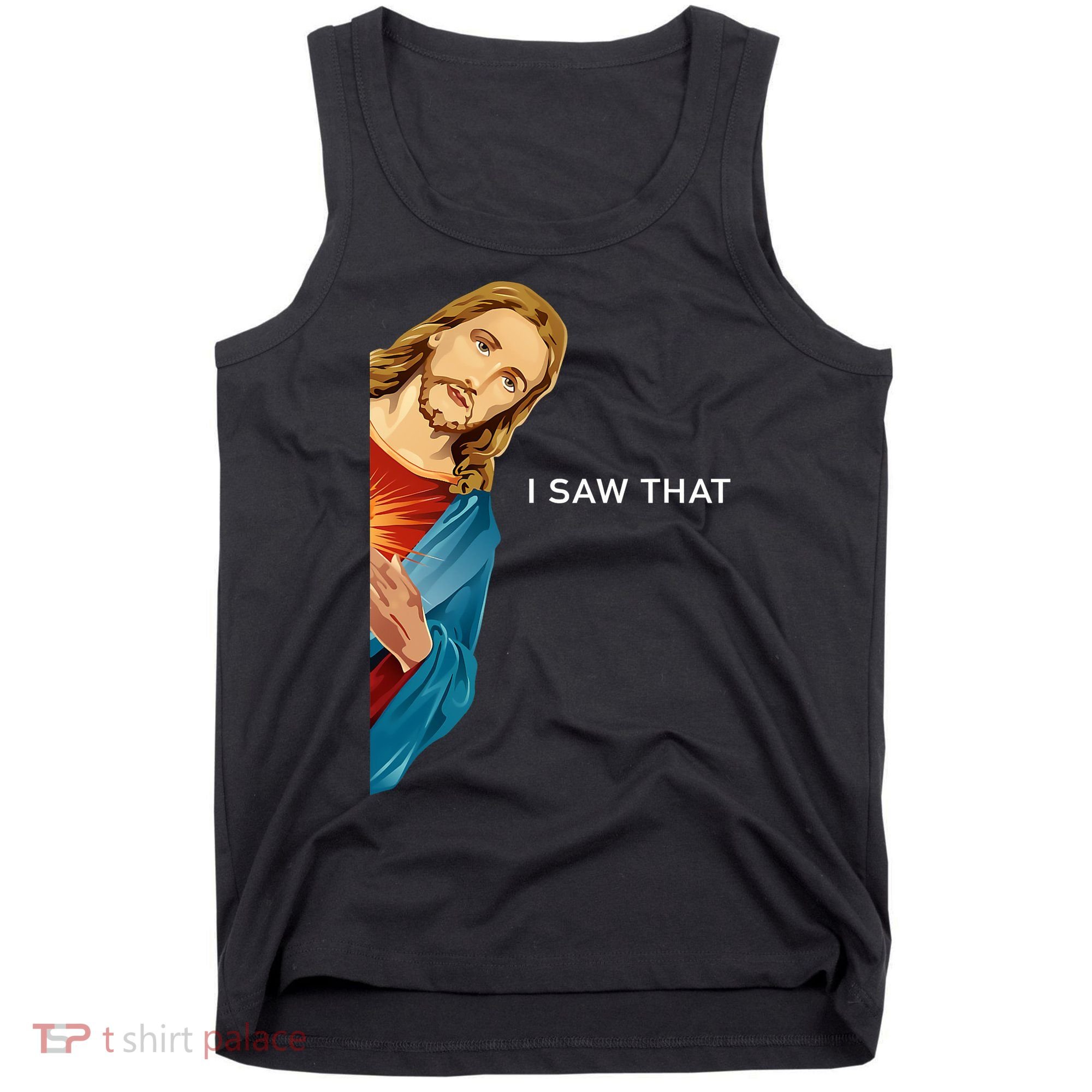 Jesus Christian I Saw That Funny God Tank Top