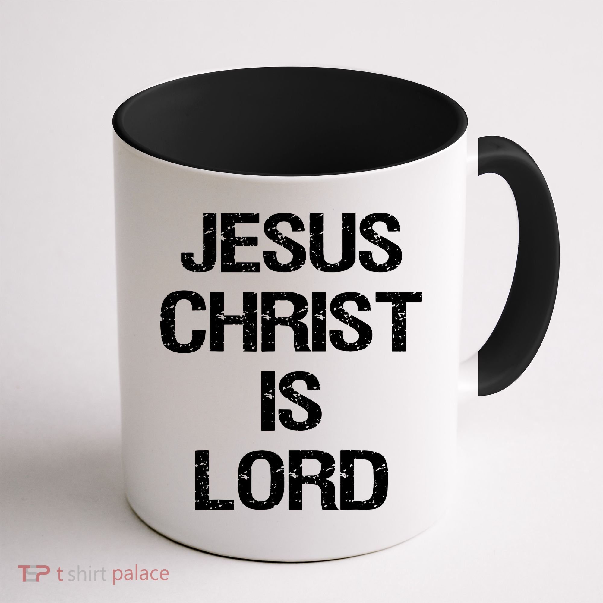 Jesus Christ Is Lord Christian Believer Coffee Mug