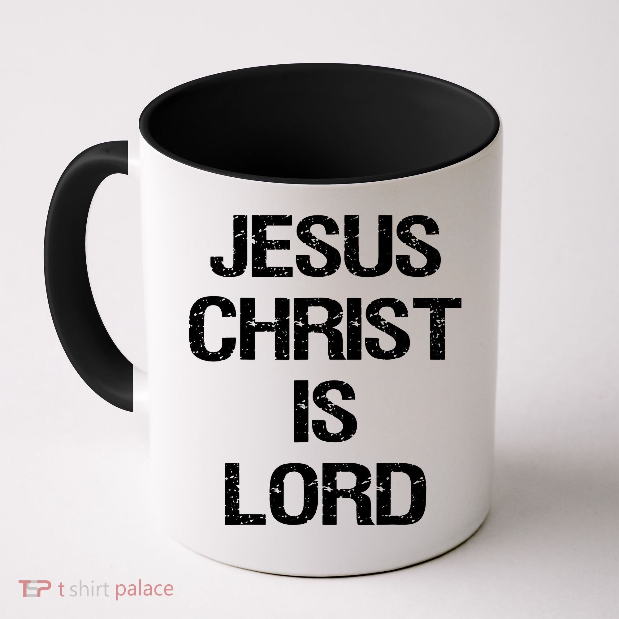 Jesus Christ Is Lord Christian Believer Coffee Mug