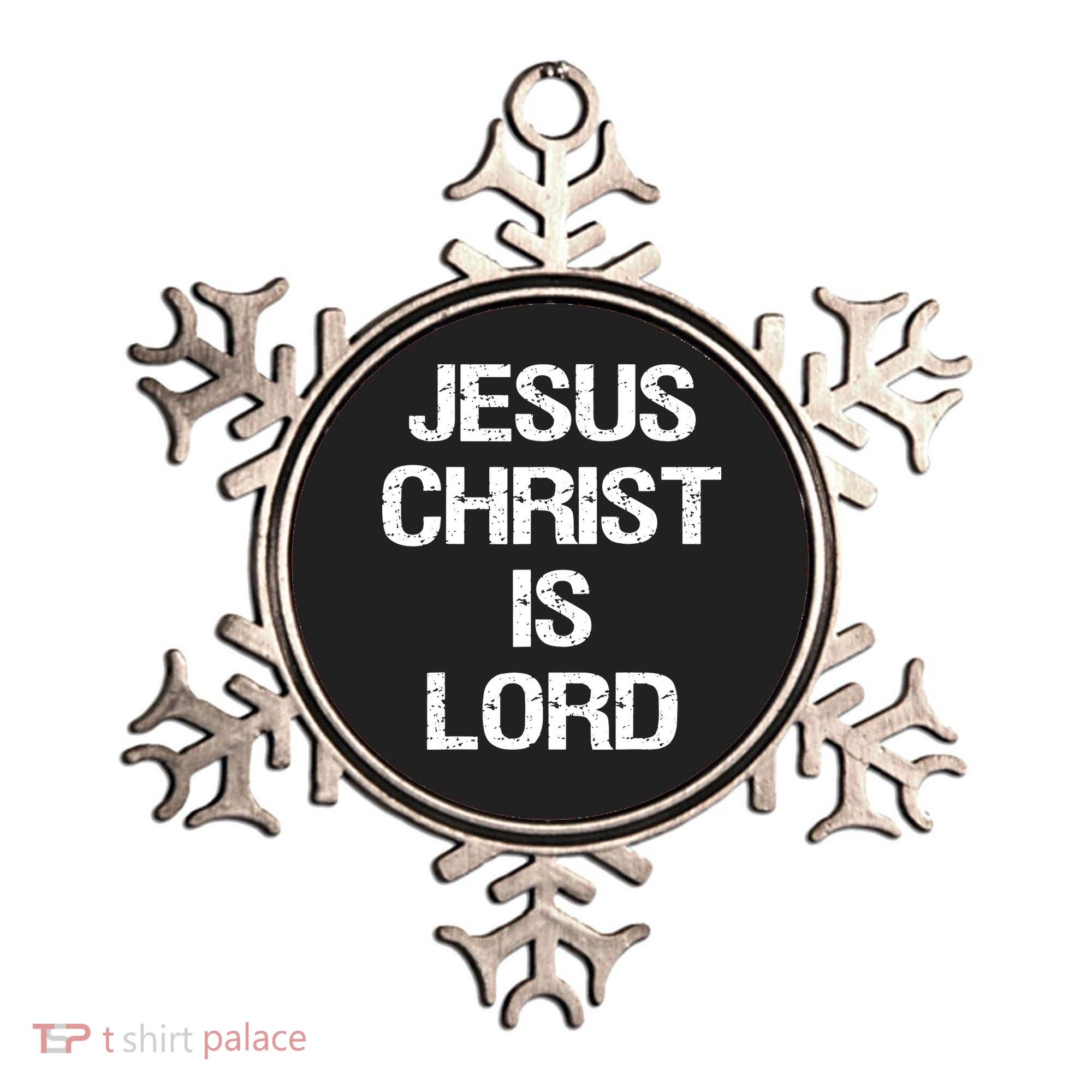 Jesus Christ Is Lord Christian Believer Ornament