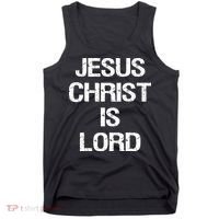 Jesus Christ Is Lord Christian Believer Tank Top thumb 0