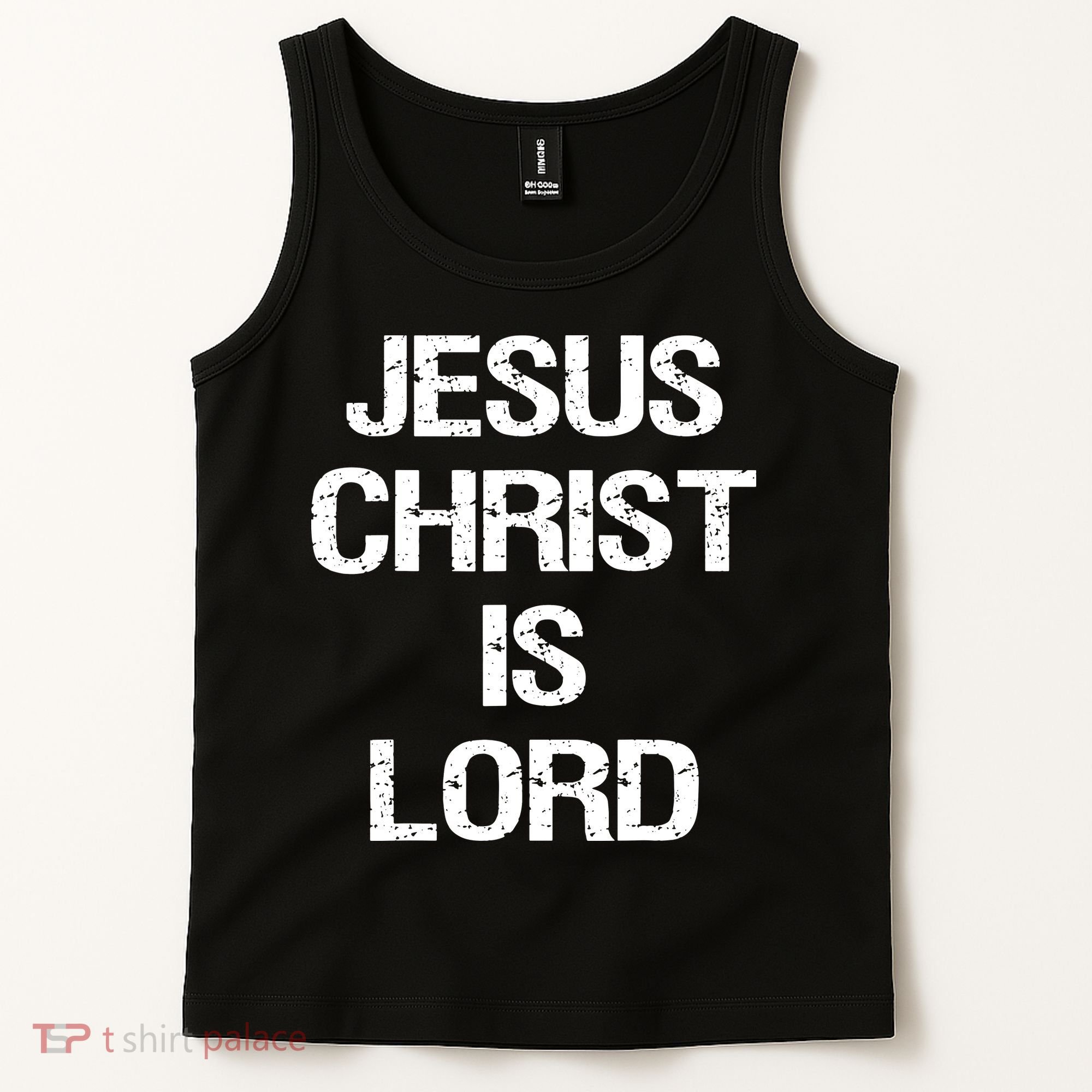 Jesus Christ Is Lord Christian Believer Tank Top