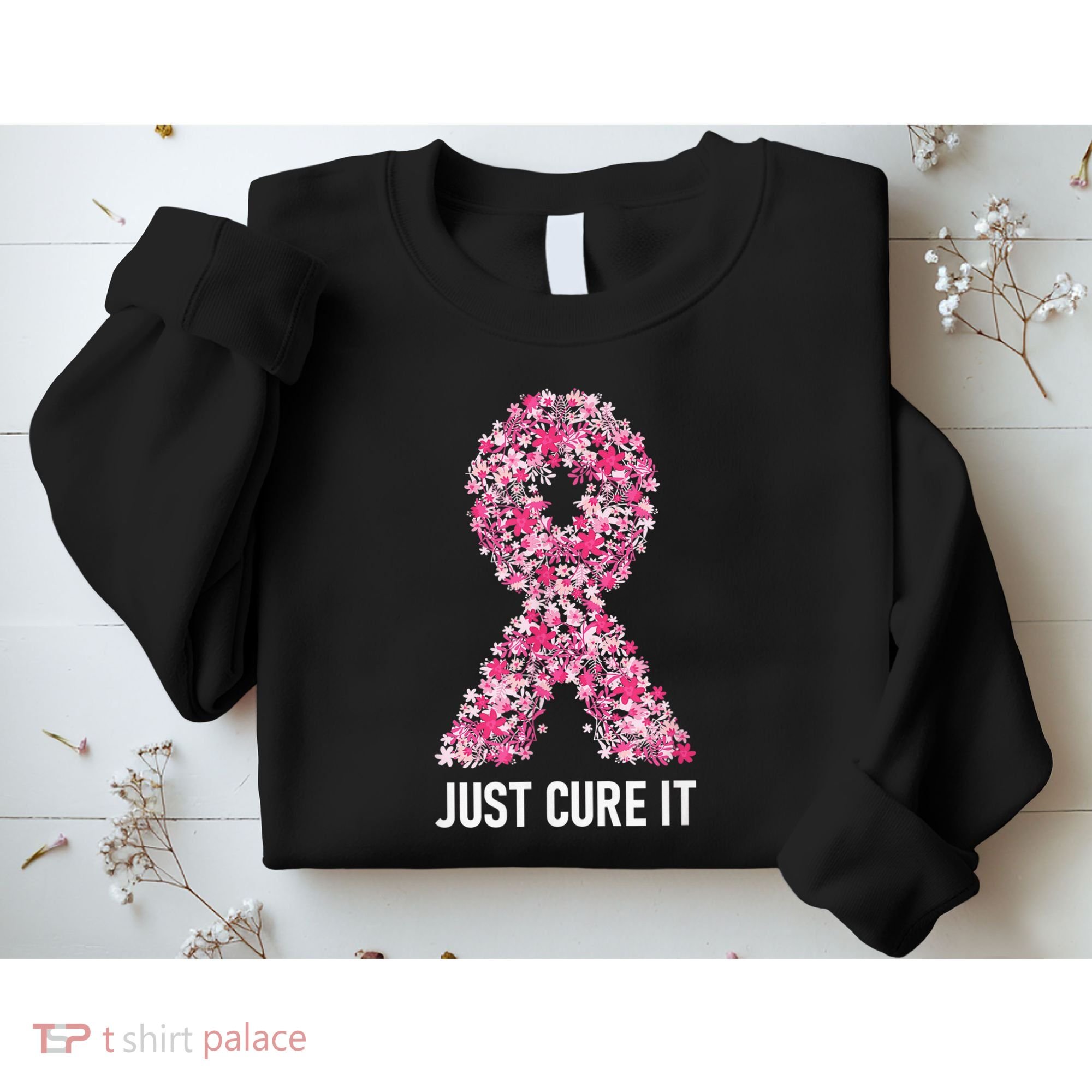 Just Cure It Pink Ribbon Breast Cancer Awareness Sweatshirt