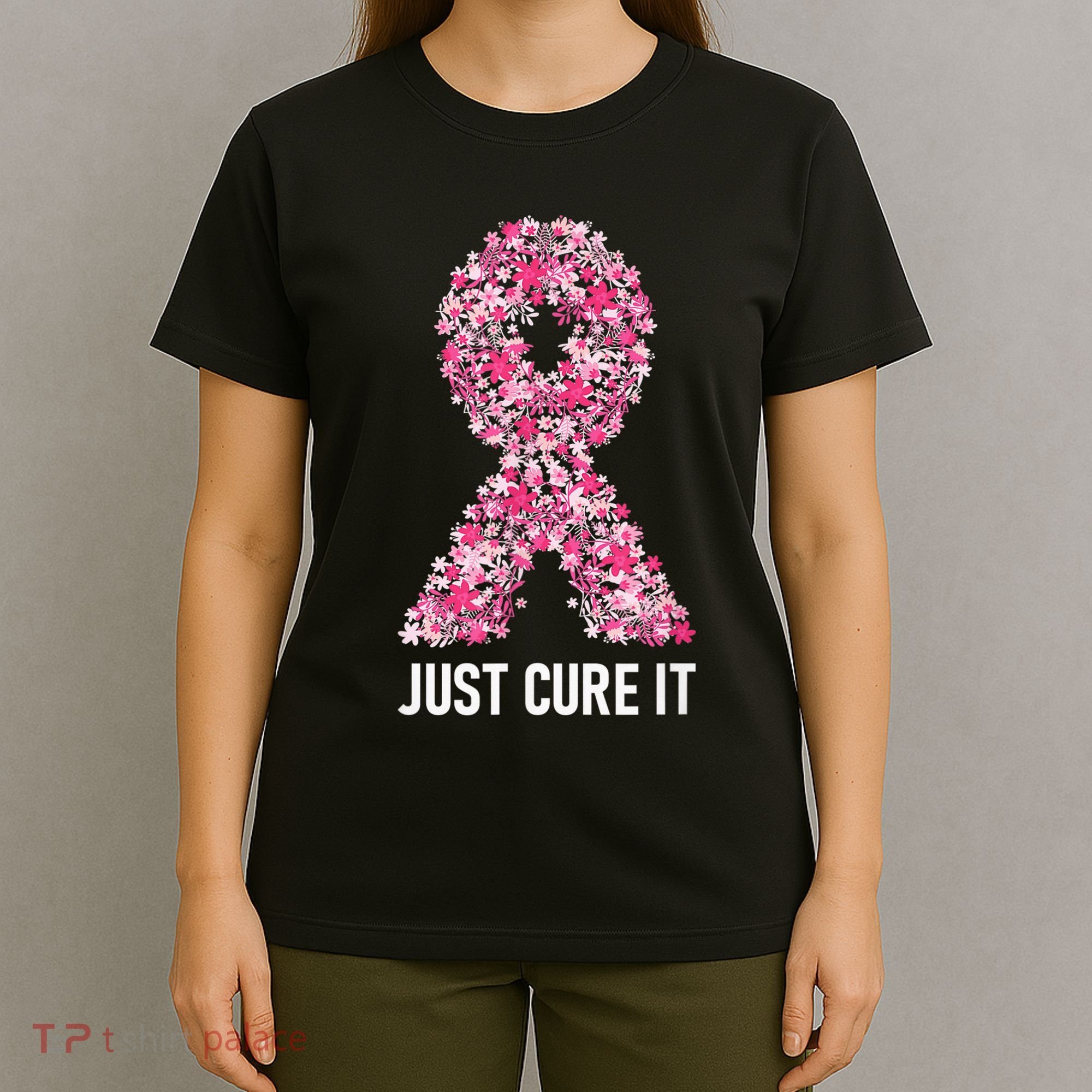 Just Cure It Pink Ribbon Breast Cancer Awareness T-Shirt