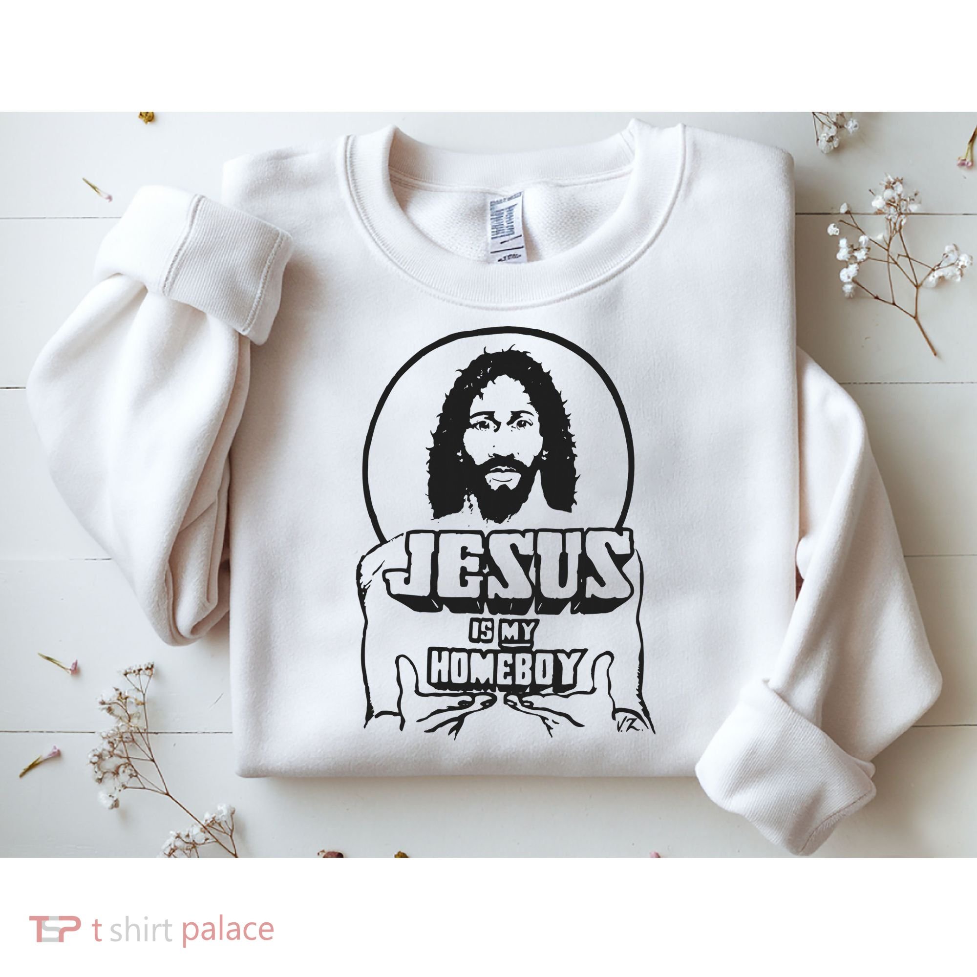 Jesus Christian Is My Homeboy Funny God Sweatshirt