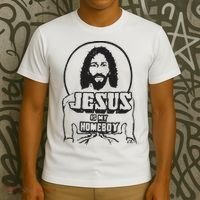 Jesus Christian Is My Homeboy Funny God T-Shirt thumb 3