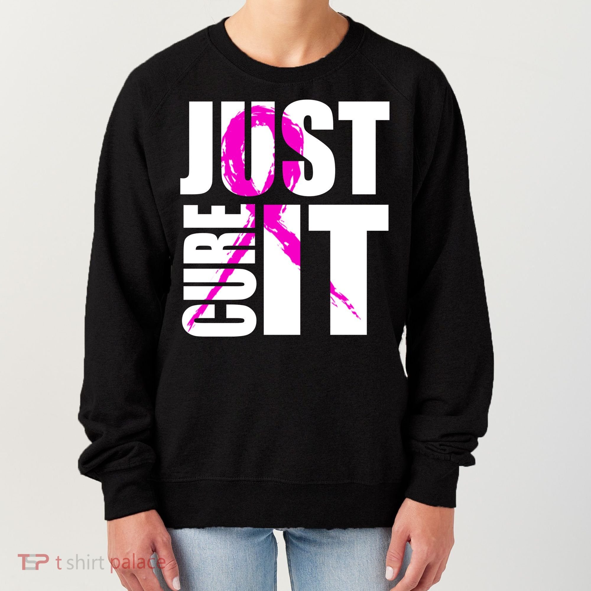 Just Cure It Breast Cancer Awareness Pink Ribbon Women's Sweatshirt