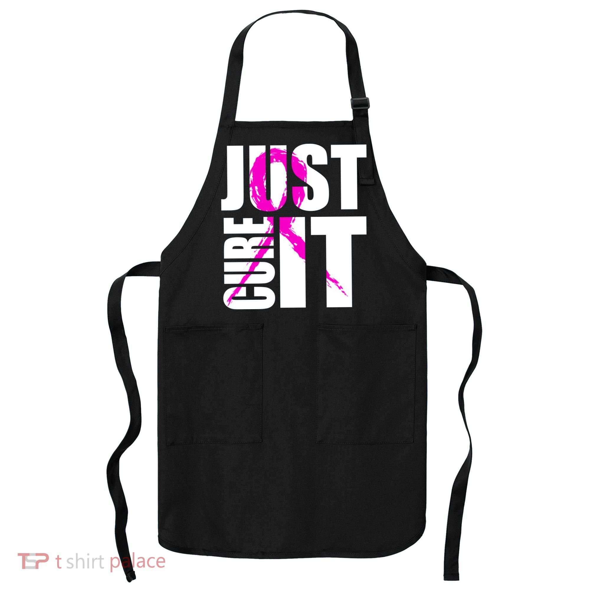 Just Cure It Breast Cancer Awareness Pink Ribbon Apron