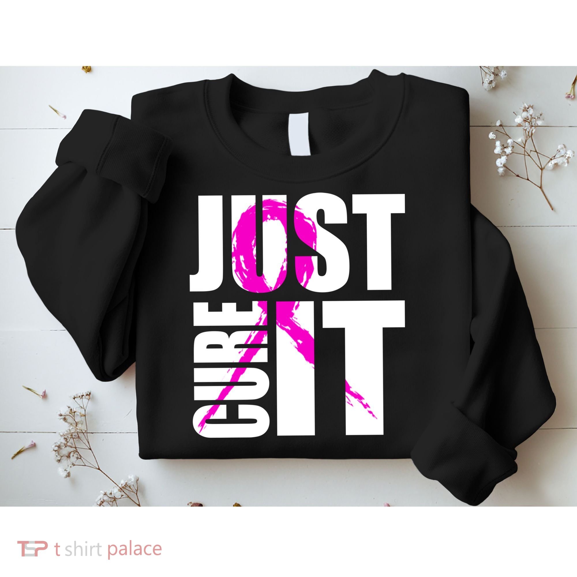 Just Cure It Breast Cancer Awareness Pink Ribbon Sweatshirt