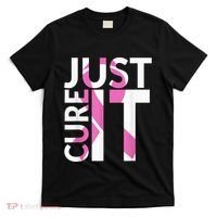 Just Cure It Breast Cancer Awareness T-Shirt thumb 0
