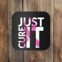 Just Cure It Breast Cancer Awareness Coaster thumb 0