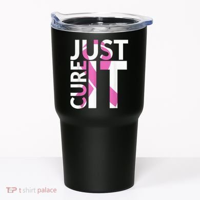 Just Cure It Breast Cancer Awareness Tumbler