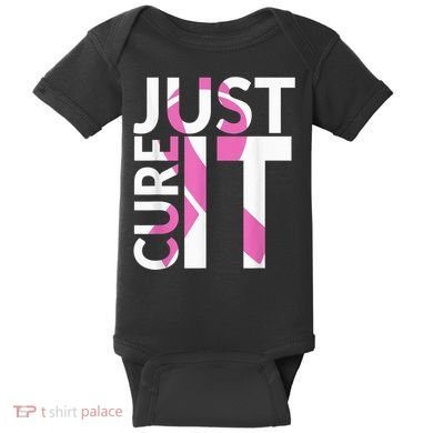 Just Cure It Breast Cancer Awareness Baby Bodysuit