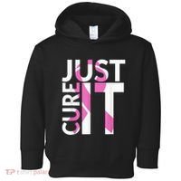 Just Cure It Breast Cancer Awareness Toddler Hoodie thumb 0