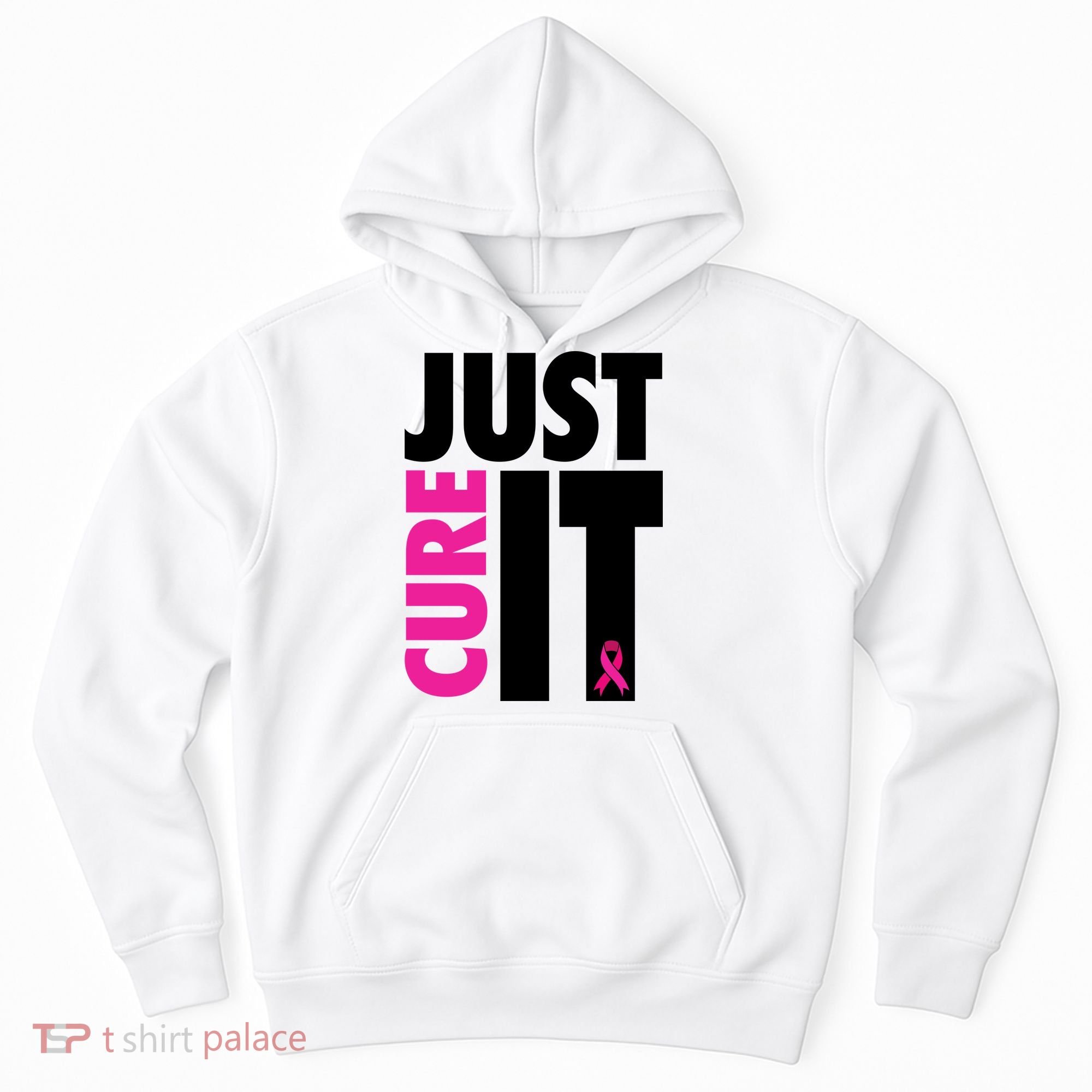 Just Cure It Breast Cancer Awareness Ribbon Hoodie