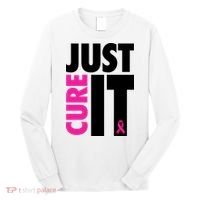 Just Cure It Breast Cancer Awareness Ribbon Long Sleeve Shirt thumb 0