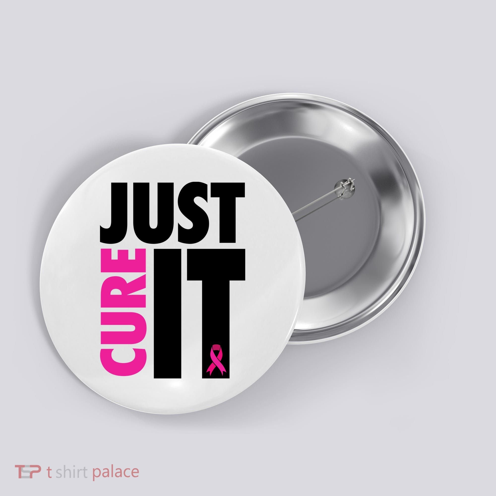 Just Cure It Breast Cancer Awareness Ribbon Button