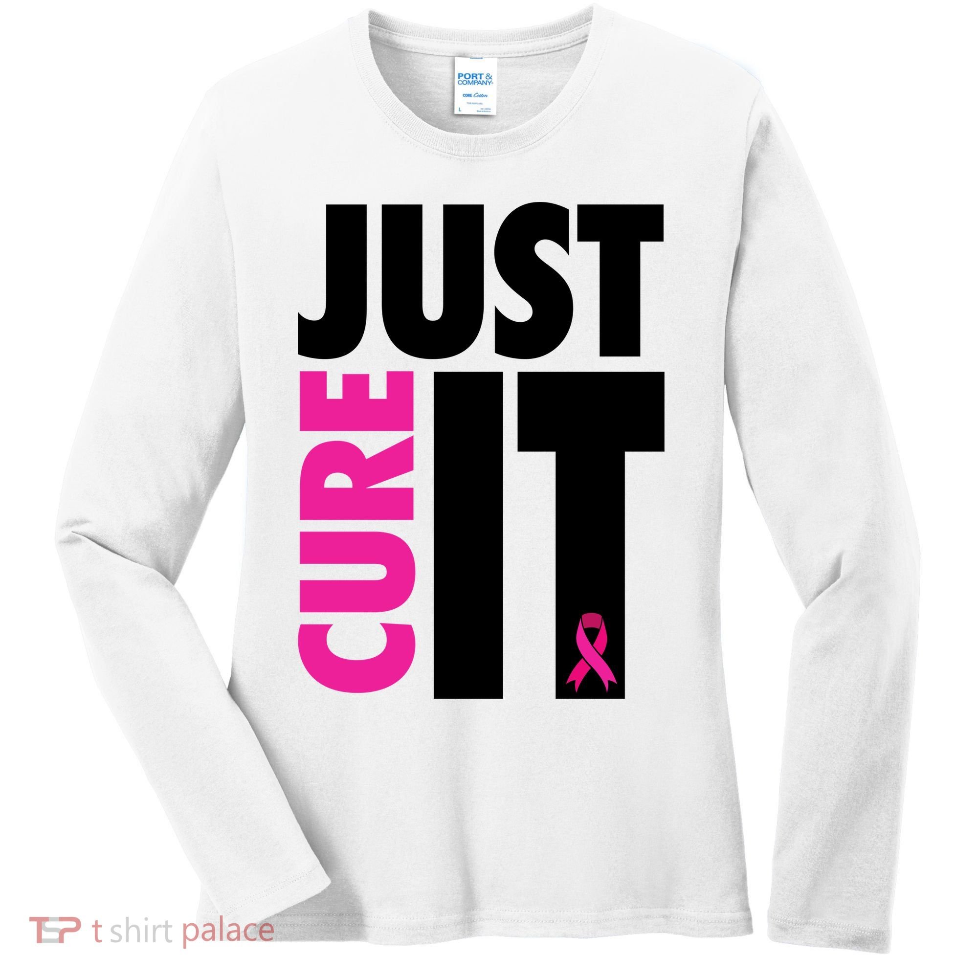 Just Cure It Breast Cancer Awareness Ribbon Women's Long Sleeve Shirt