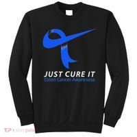 Just Cure It Blue Ribbon Warrior Colon Cancer Awareness Sweatshirt thumb 0
