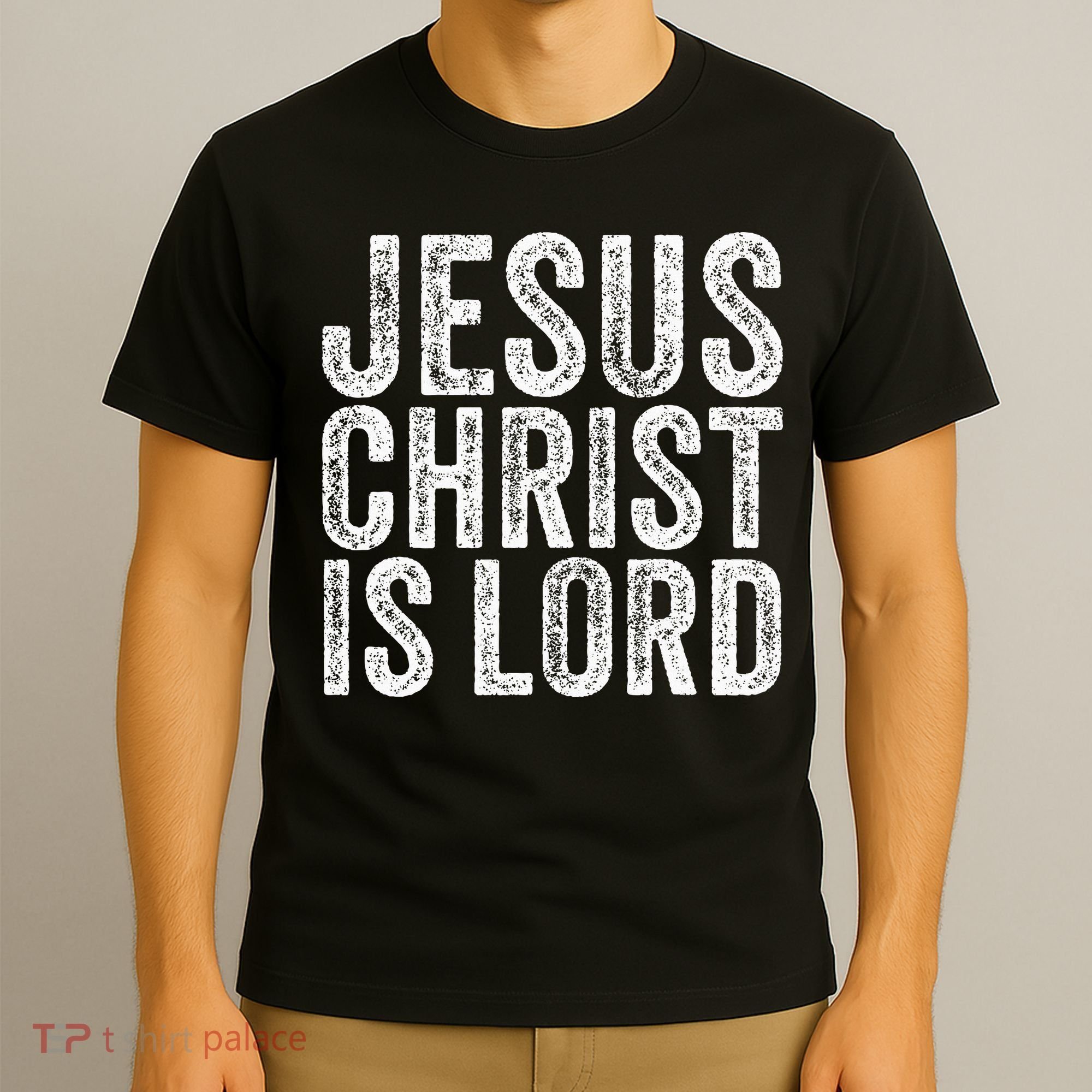 Jesus Christ Is Lord Christian Faith Believer Religion T-Shirt