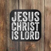 Jesus Christ Is Lord Christian Faith Believer Religion Coaster thumb 0