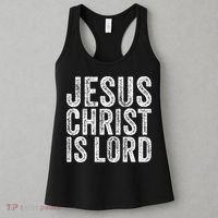 Jesus Christ Is Lord Christian Faith Believer Religion Women's Tank Top thumb 3